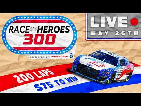 The Race for Our Heroes 300 | $75 To Win | Presented by Fisher Studios | Esports Broadcast Picture
