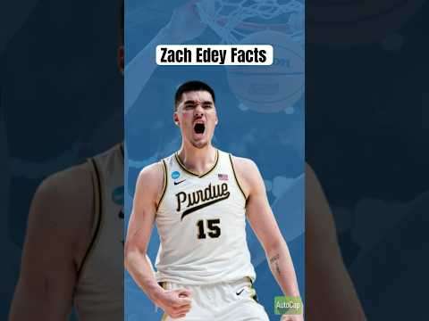Shocking facts about Zach Edey | Esports Broadcast Picture