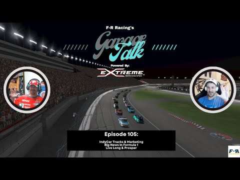  F-R Racing's Garage Talk - IndyCar Tracks and Marketing, Big F1 News,... | Esports Broadcast Picture