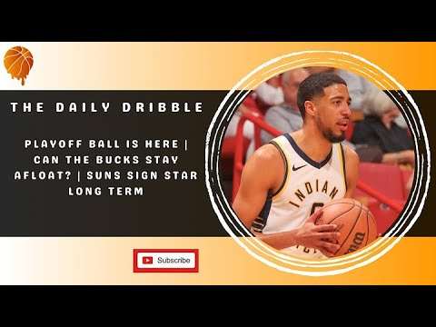 The Daily Dribble - Playoff Ball Is Here Featured Image