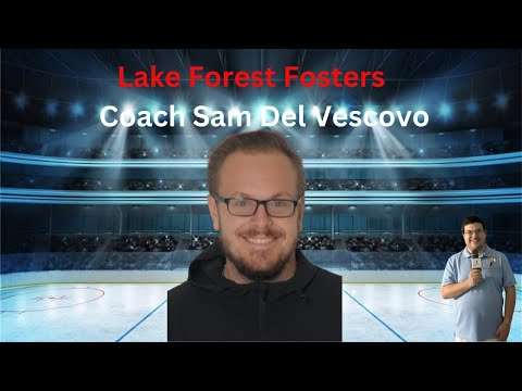 Lake Forest Fosters assistant men’s ice hockey coach Coach Sam Del Vescovo