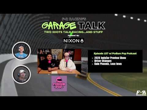 2026 IndyCar Season Preview with Podium Pop Podcast | Garage Talk