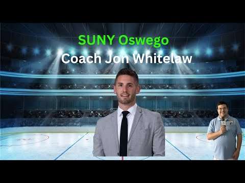 SUNY Oswego assistant men?s ice hockey coach Coach Jon Whitelaw | Esports Broadcast Picture